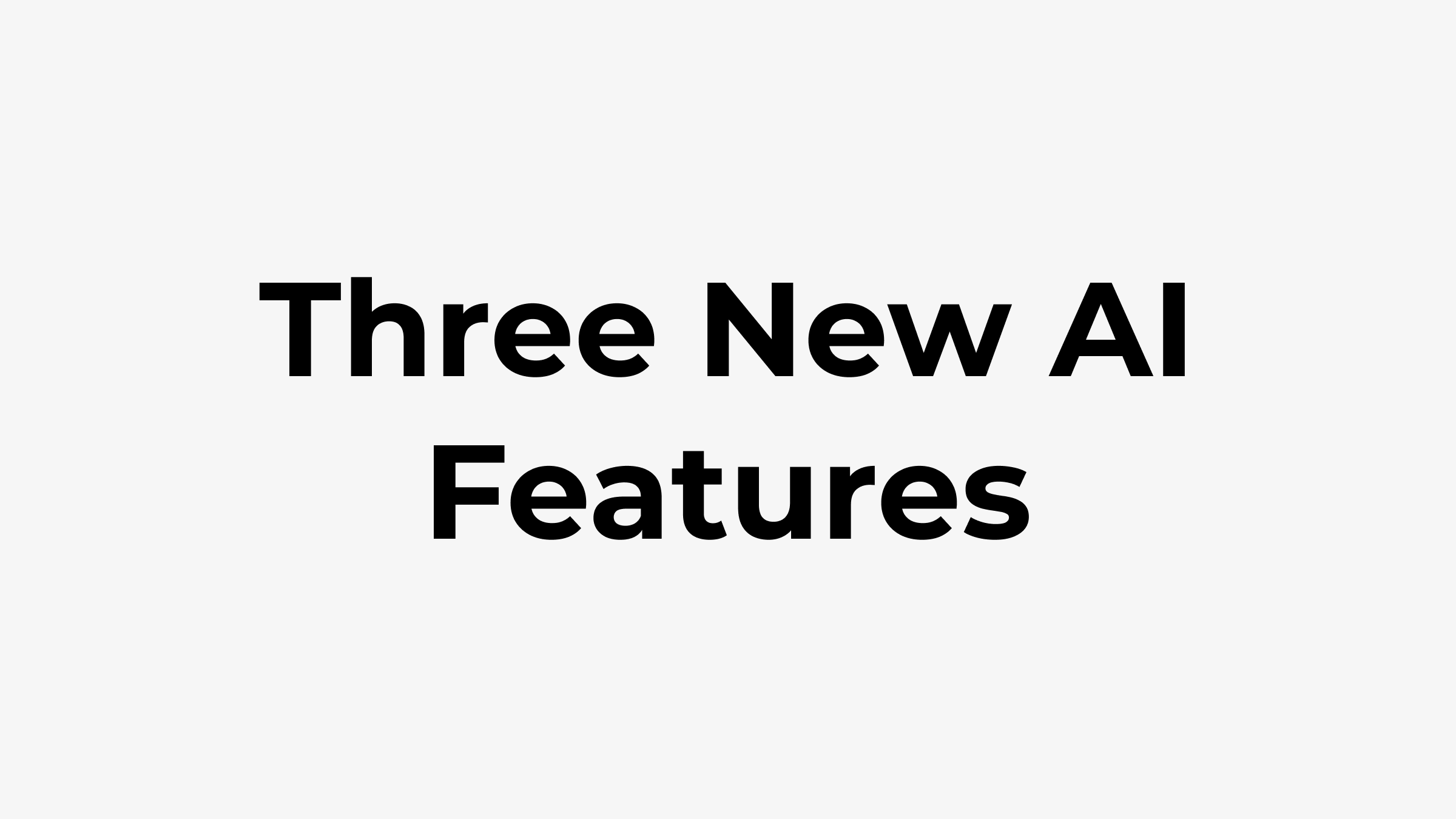 Three New AI Features: Reasoning, Natural Language Formulas & Smart Error Fixing